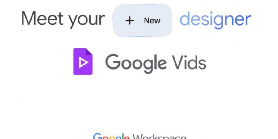 جوجل تطلق رسميًا أداة Vids لإنشاء مقاطع الفيديو الاحترافية بسهولة
